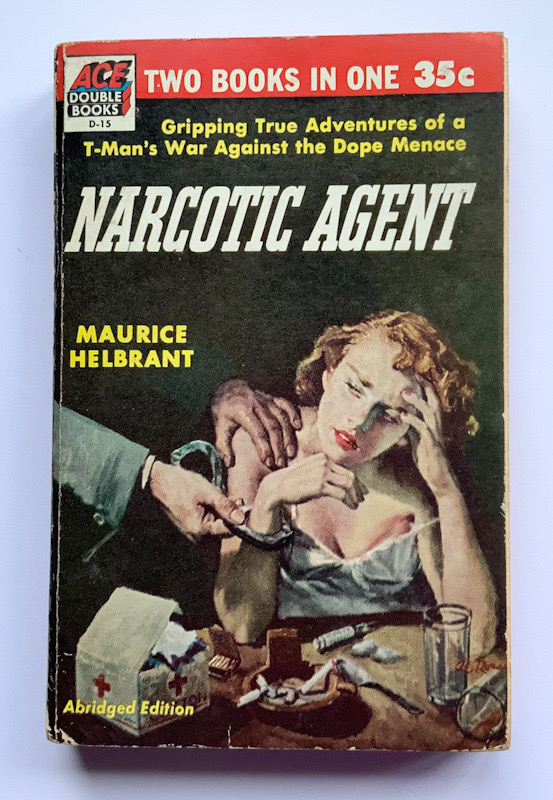 Scarce JUNKIE by William Lee and NARCOTIC AGENT by Maurice Helbrant pulp fiction double book